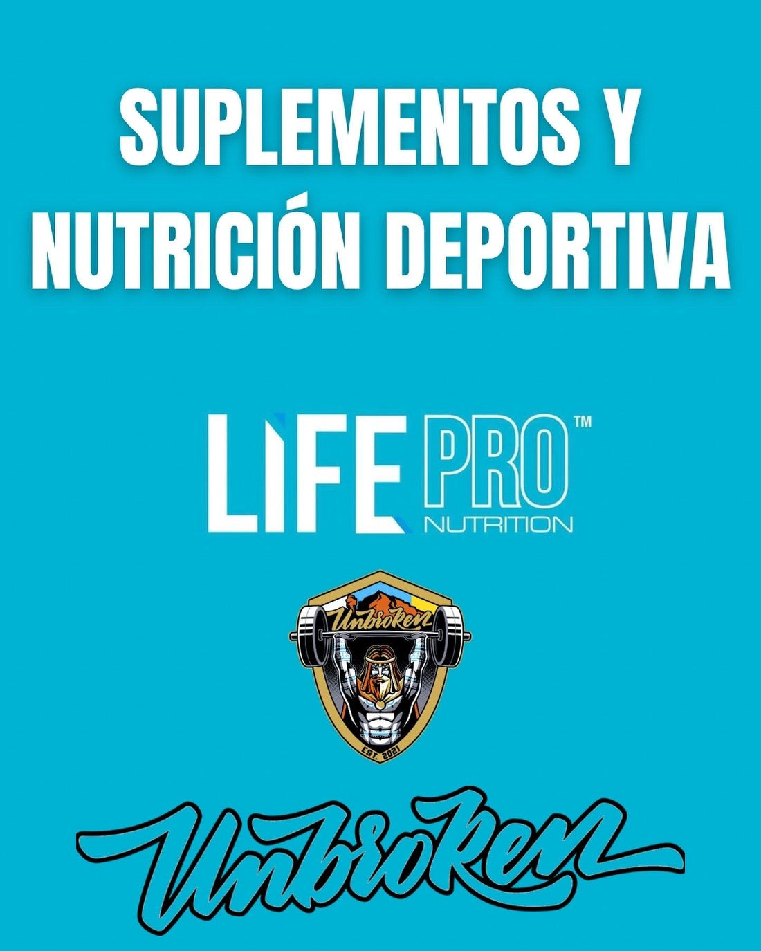 Distribuidores de nutrición deportiva Life Pro - Unbroken Fitness Shop