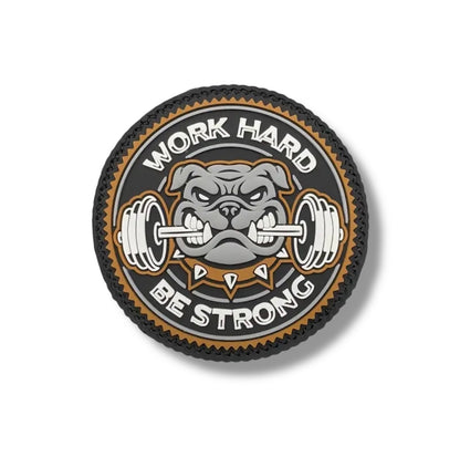 Work Hard Be Strong