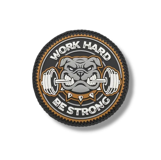 Work Hard Be Strong